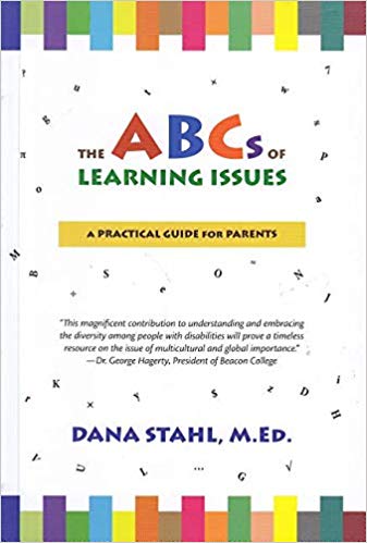 The ABC's of Learning Issues: A Practical Guide for Parents